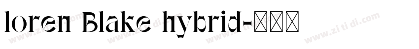 loren Blake hybrid字体转换